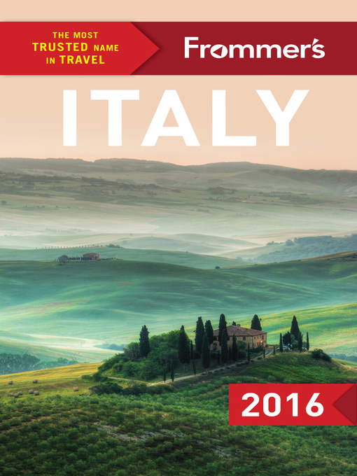 Title details for Frommer's Italy 2016 by Eleonora  Baldwin - Wait list